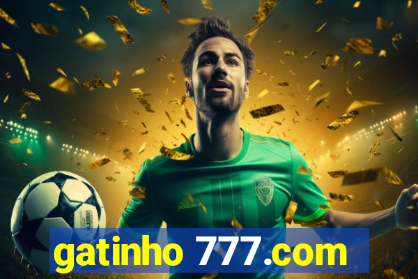 gatinho 777.com